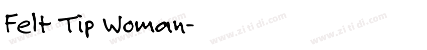 Felt Tip Woman字体转换